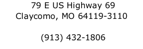 	79 E US Highway 69
Claycomo, MO 64119-3110

 (913) 432-1806

 Email  dale@eanddstamps.com 
 
Open:

	By appointment only. 
Until further notice.